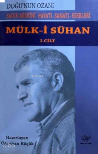 Mülk-i Sühan 1. Cilt