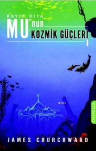 Mu'nun Kozmik Güçleri