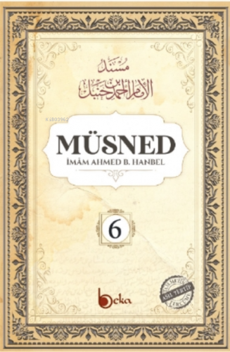 Müsned (6. Cilt- Arapça Metinsiz)