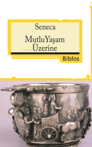 Mutlu Yaşam Üzerine