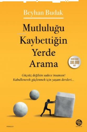 Mutluluğu Kaybettiğin Yerde Arama