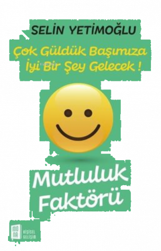 Mutluluk Faktörü