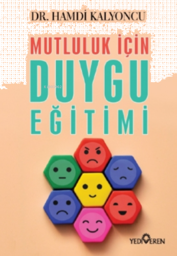 Mutluluk İçin Duygu Eğitimi