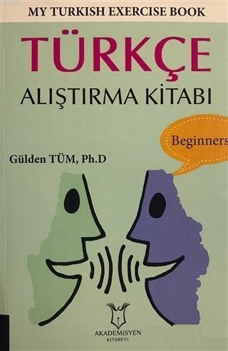 My Turkish Exercise Book - Türkçe Alıştırma Kitabı