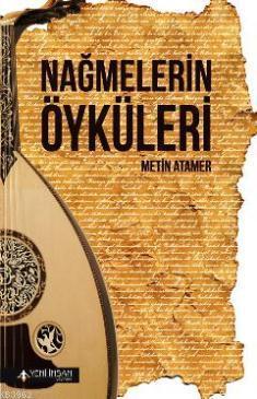 Nağmelerin Öyküleri