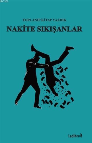 Nakite Sıkışanlar