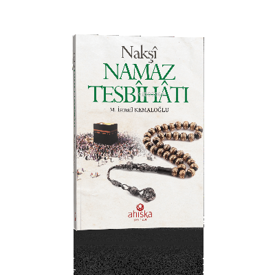 Nakşi Namaz Tesbihatı (Cep Boy)