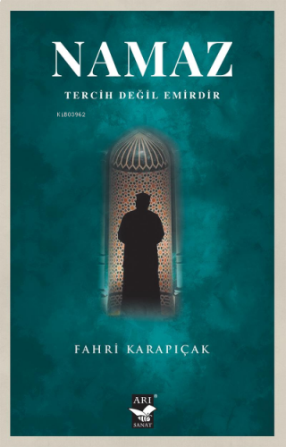 Namaz Tercih Değildir Emirdir