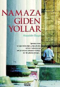 Namaza Giden Yollar