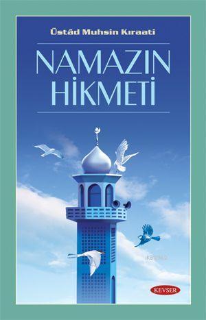 Namazın Hikmeti