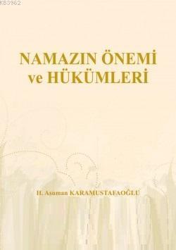 Namazın Önemi ve Hükümleri