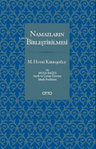 Namazların Birleştirilmesi