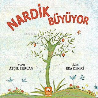 Nardik Büyüyor