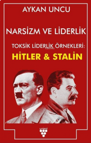 Narsizm ve Liderlik