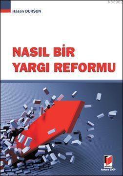 Nasıl Bir Yargı Reformu