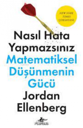 Nasıl Hata Yapmazsınız: Matematiksel Düşünmenin Gücü