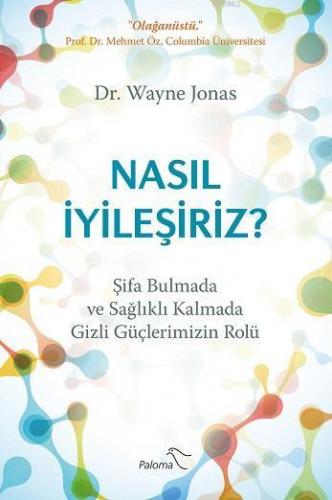 Nasıl İyileşiriz