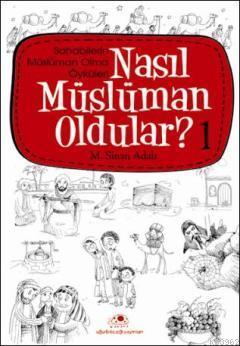 Nasıl Müslüman Oldular - 1