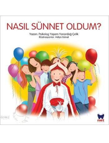 Nasıl Sünnet Oldum?