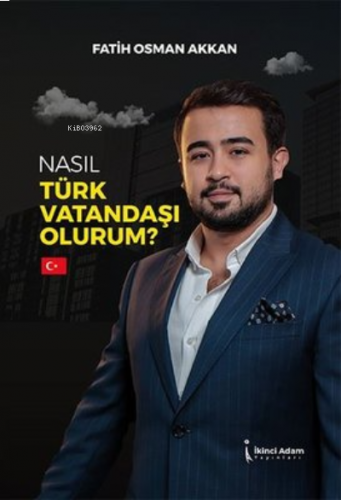 Nasıl Türk Vatandaşı Olurum?