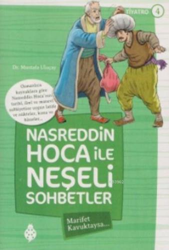 Nasreddin Hoca ile Neşeli Sohbetler 4