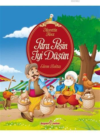 Nasrettin Hoca - Para Peşin İyi Düşün