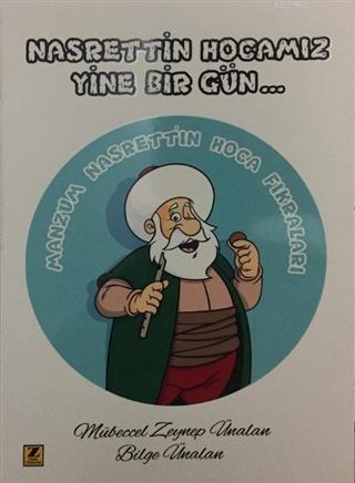 Nasrettin Hocamız Yine Bir Gün