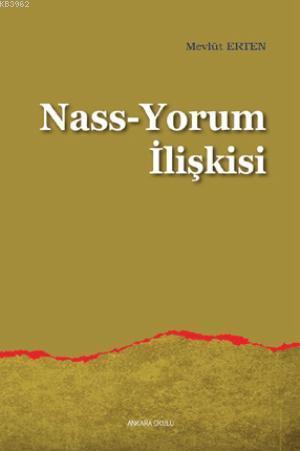 Nass-Yorum İlişkisi