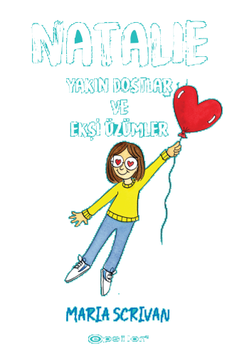 Natalie: Yakın Dostlar ve Ekşi Üzümler