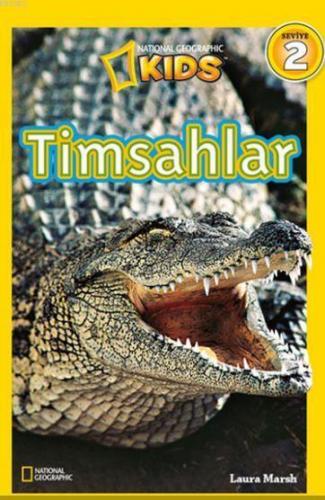 National Geographic Kids Timsahlar