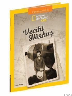 National Geographic Kids - Vecihi Hürkuş