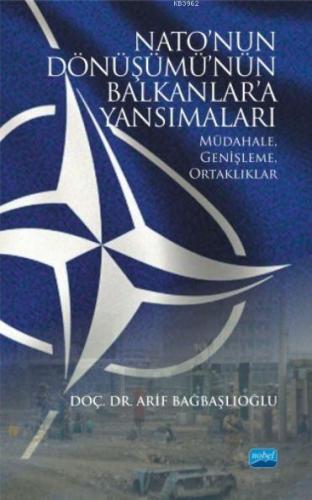 Nato'nun Dönüşümü'nün Balkanlar'a Yansımaları