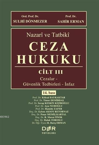 Nazari ve Tatbiki Ceza Hukuku CİLT III