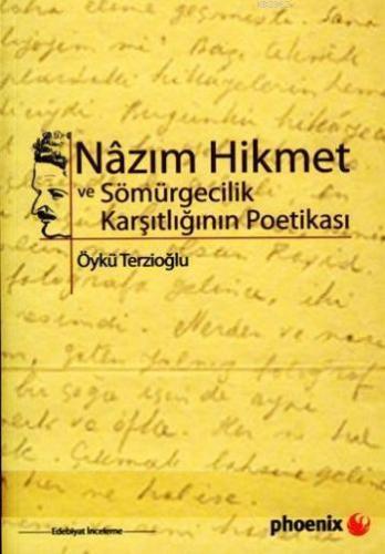 Nazım Hikmet ve Sömürgecilik Karşıtlığının Poetikası