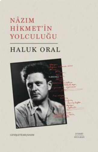 Nazım Hikmet'in Yolculuğu;(Ciltli)