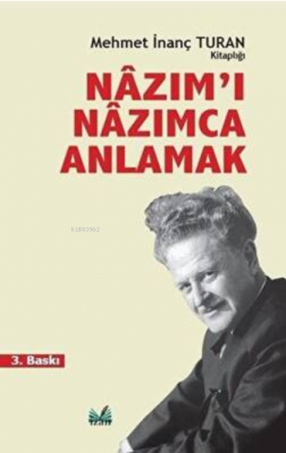 Nazım'I Nazımca Anlamak