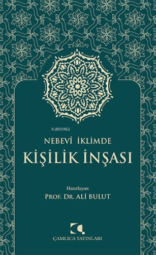 Nebevî İklimde Kişilik İnşası