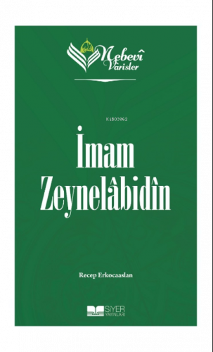 Nebevi Varisler 05 İmam Zeynelabidin