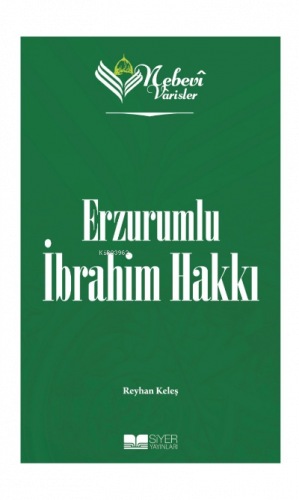 Nebevi Varisler 82; Erzurumlu İbrahim Hakkı