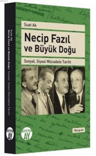 Necip Fazıl Ve Büyük Doğu