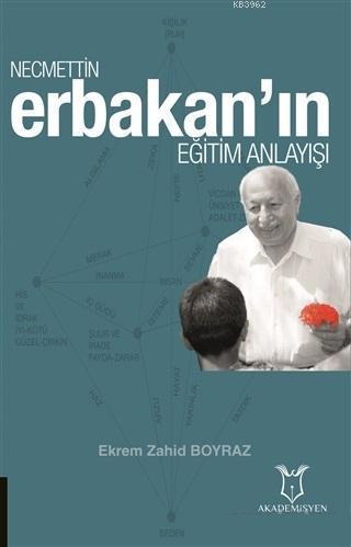 Necmettin Erbakan'ın Eğitim Anlayışı