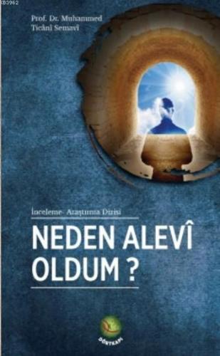 Neden Alevi Oldum ?