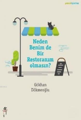 Neden Benim de Bir Restoranım Olmasın?