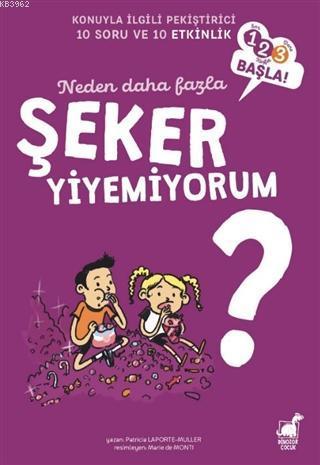 Neden Daha Fazla Şeker Yiyemiyorum?