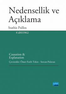 Nedensellik Ve Açıklama;Causation And Explanation