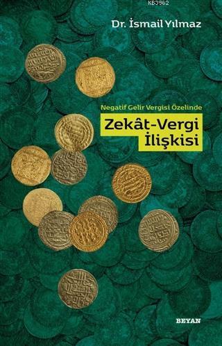 Negatif Gelir Vergisi Özelinde Zekat Vergi İlişkisi