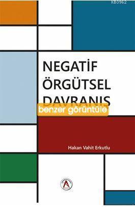 Negatif Örgütsel Davranış