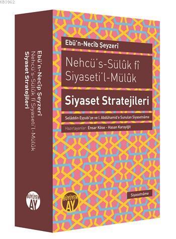 Nehcü's-Süluk fi Siyaseti'l-Müluk Siyaset Stratejileri