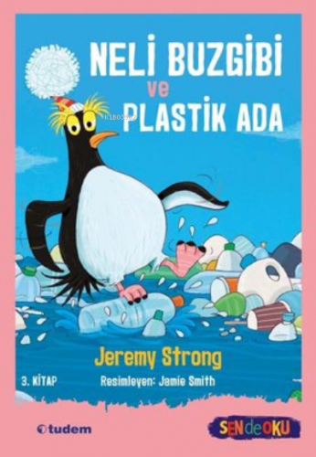 Neli Buzgibi ve Plastik Ada 3. Kitap