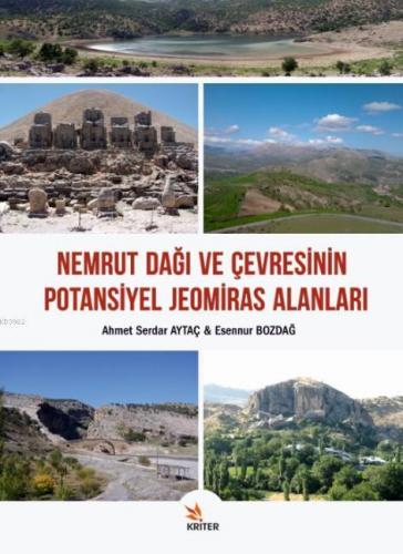 Nemrut Dağı Ve Çevresinin Potansiyel Jeomiras Alanları